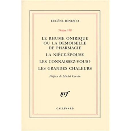 Le Rhume onirique ou La demoiselle de pharmacie - La Nièce-épouse - Les connaissez-vous ? - Les Grandes chaleurs