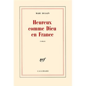 Heureux comme Dieu en France