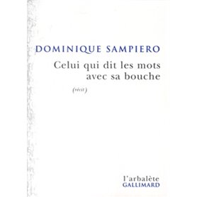 Celui qui dit les mots avec sa bouche