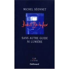 Sans autre guide ni lumière