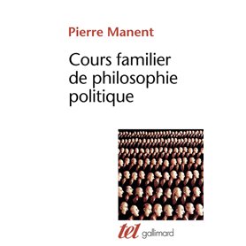 Cours familier de philosophie politique