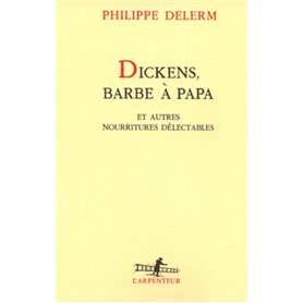 Dickens, barbe à papa et autres nourritures délectables