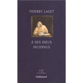 À des dieux inconnus