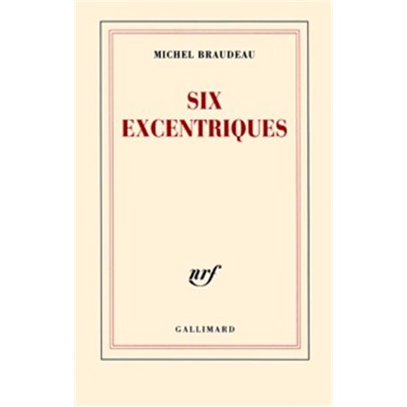 Six excentriques