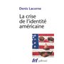 La Crise de l'identité américaine