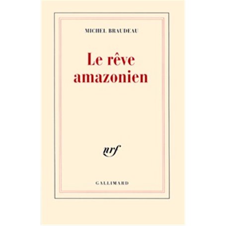 Le Rêve amazonien