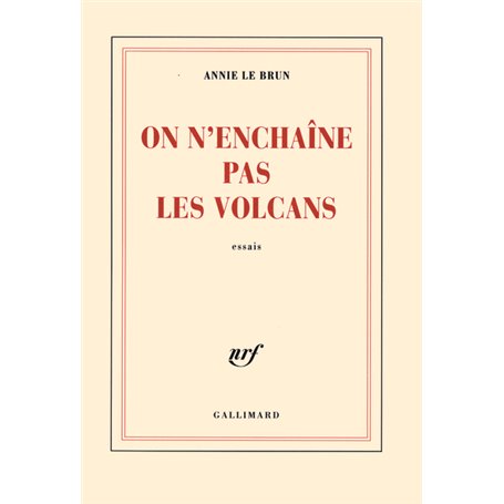 On n'enchaîne pas les volcans