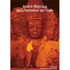 André Malraux et la tentation de l'Inde