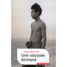 Une odyssée birmane