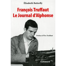 François Truffaut. Le Journal d'Alphonse