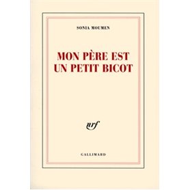 Mon père est un petit bicot