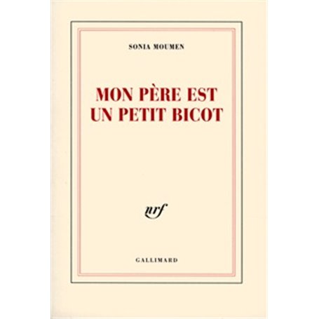 Mon père est un petit bicot