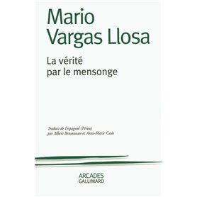 La vérité par le mensonge