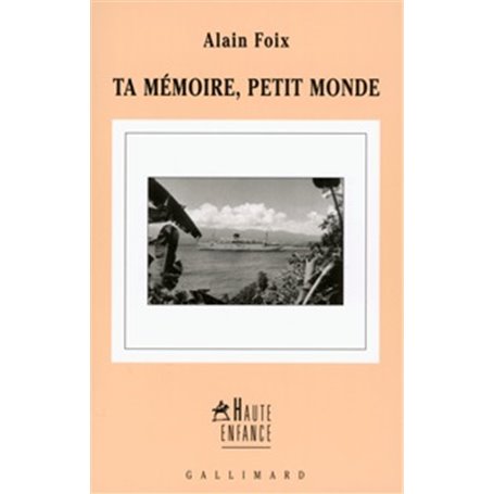 Ta mémoire, petit monde