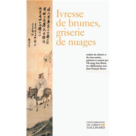 Ivresse de brumes, griserie de nuages