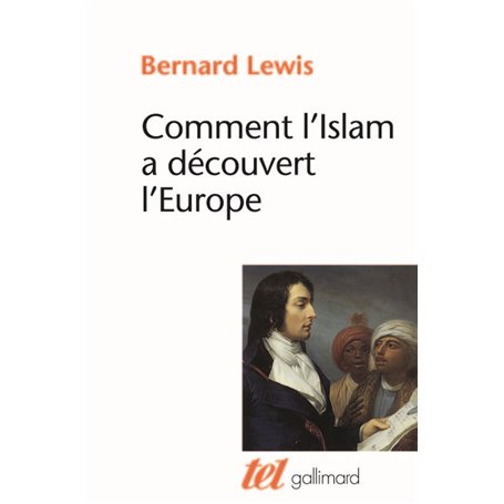 Comment l'Islam a découvert l'Europe