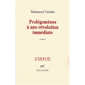 Prolégomènes à une révolution immédiate