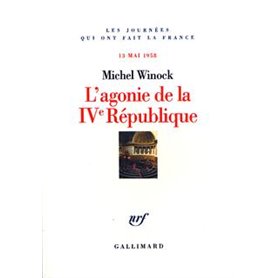 L'agonie de la IV République