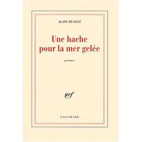 Une hache pour la mer gelée