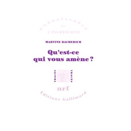 Qu'est-ce qui vous amène ?