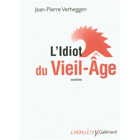 L'Idiot du Vieil-Âge