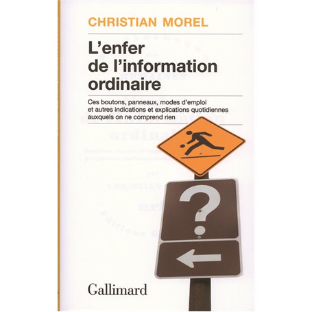 L'enfer de l'information ordinaire