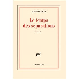 Le temps des séparations