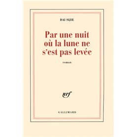 Par une nuit où la lune ne s'est pas levée