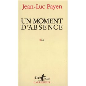 Un moment d'absence