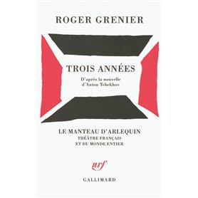 Trois années