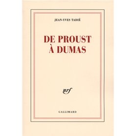 De Proust à Dumas