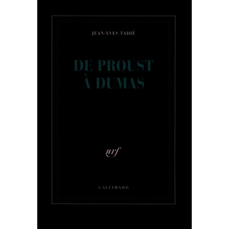 De Proust à Dumas