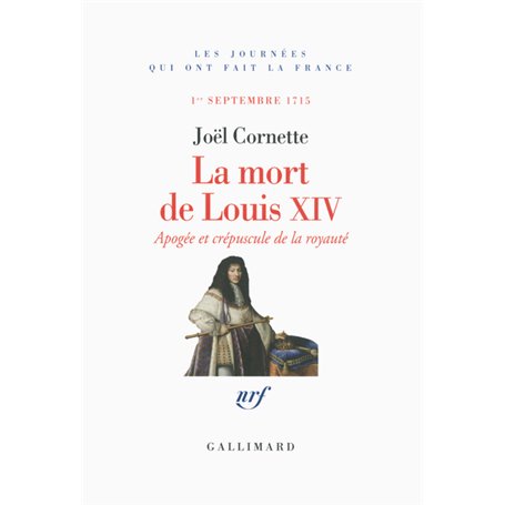 La mort de Louis XIV