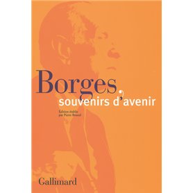 Borges, souvenirs d'avenir