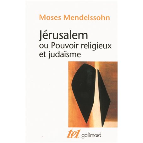 Jérusalem ou Pouvoir religieux et judaïsme