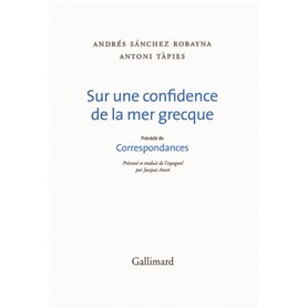 Sur une confidence de la mer grecque/Correspondances