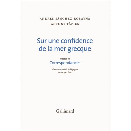 Sur une confidence de la mer grecque/Correspondances