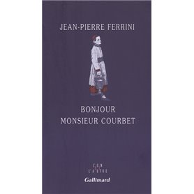 Bonjour Monsieur Courbet