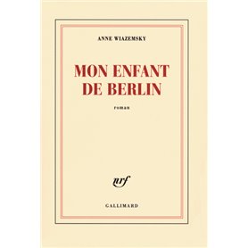 Mon enfant de Berlin