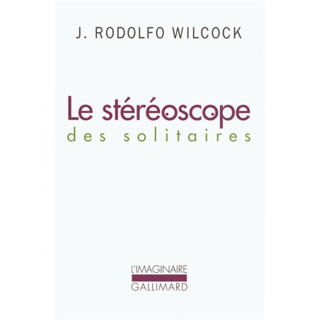 Le stéréoscope des solitaires