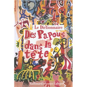Le dictionnaire des Papous dans la tête
