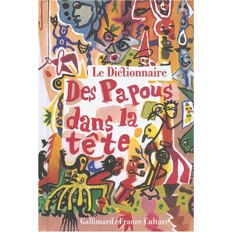 Le dictionnaire des Papous dans la tête