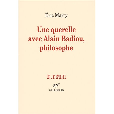 Une querelle avec Alain Badiou, philosophe