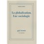 La globalisation. Une sociologie