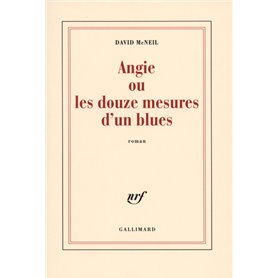 Angie ou Les douze mesures d'un blues
