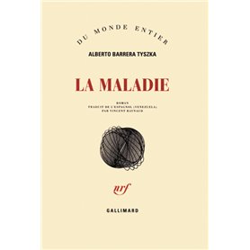 La maladie