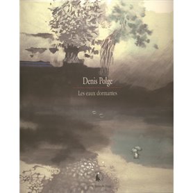 Les eaux dormantes