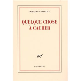 Quelque chose à cacher