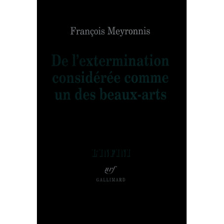 De l'extermination considérée comme un des beaux-arts