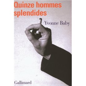 Quinze hommes splendides